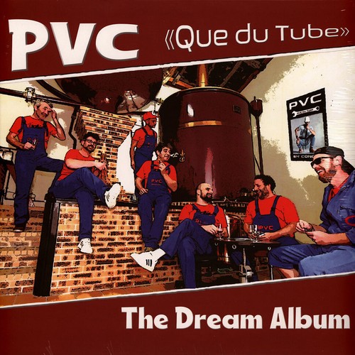 Pvc que tube the - the, dream